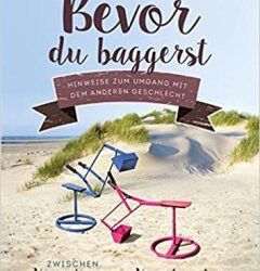 Rezension: Bevor du baggerst – Andreas Fett